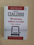 Robert B. Cialdini Wywieranie wpływu na ludzi