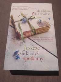 Jeszcze się kiedyś spotkamy- M. Witkiewicz