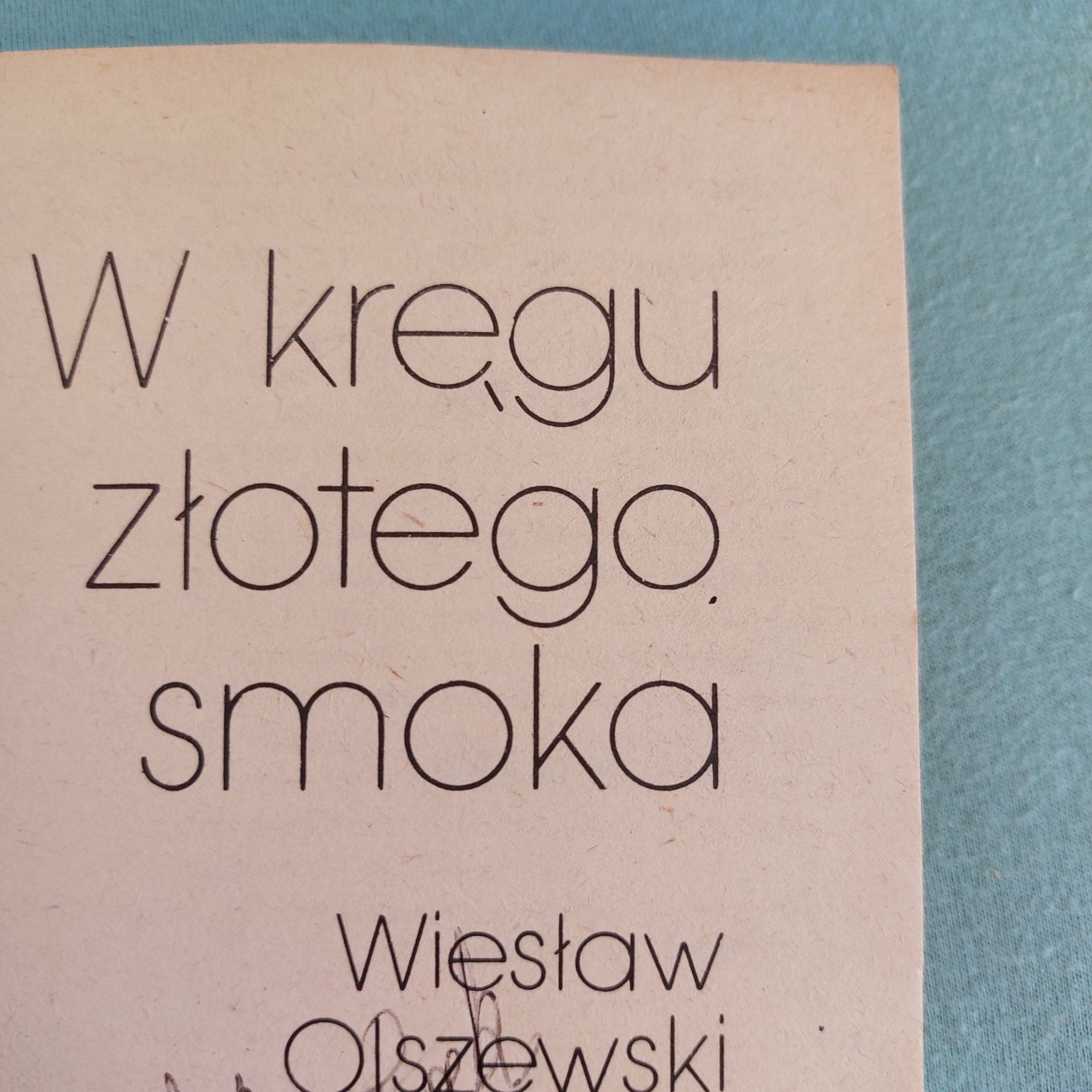 Wiesław Olszewski W kręgu złotego smoka