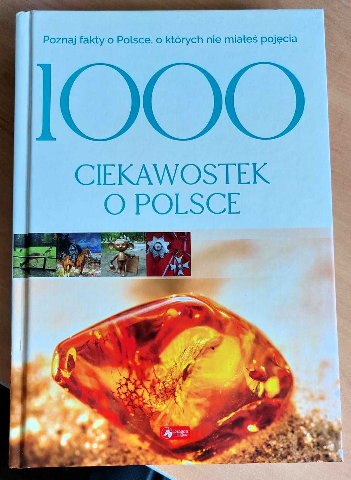 Książka pt. ,,1000 Ciekawostek o Polsce"