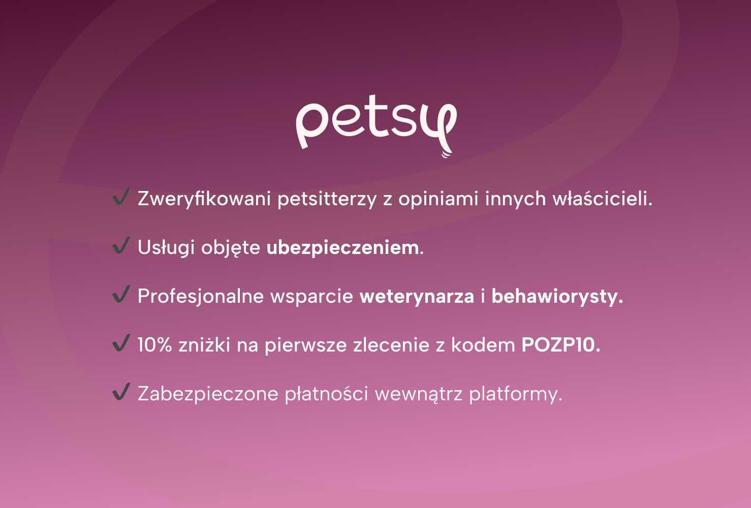Justyna, petsitter Petsy.pl, opieka od 35zł, 10% rabatu z kodem POZP10