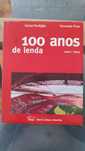 Benfica - 100 Anos de Lenda