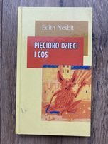 Pięcioro dzieci i coś. Edith Nesbit