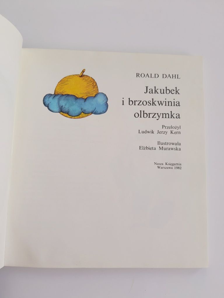 Jakubek i brzoskwinia olbrzymka R Dahl PRL 1982