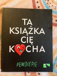 Książka Pewdiepie „ta książka cię kocha”