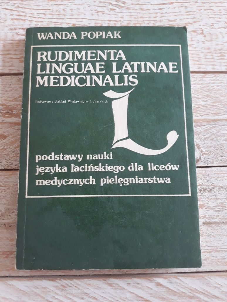 Rudimenta Linguae Latinae Medicinalis.Podstawy nauki języka łacińskieg