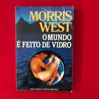 O mundo é feito de vidro - Morris West
