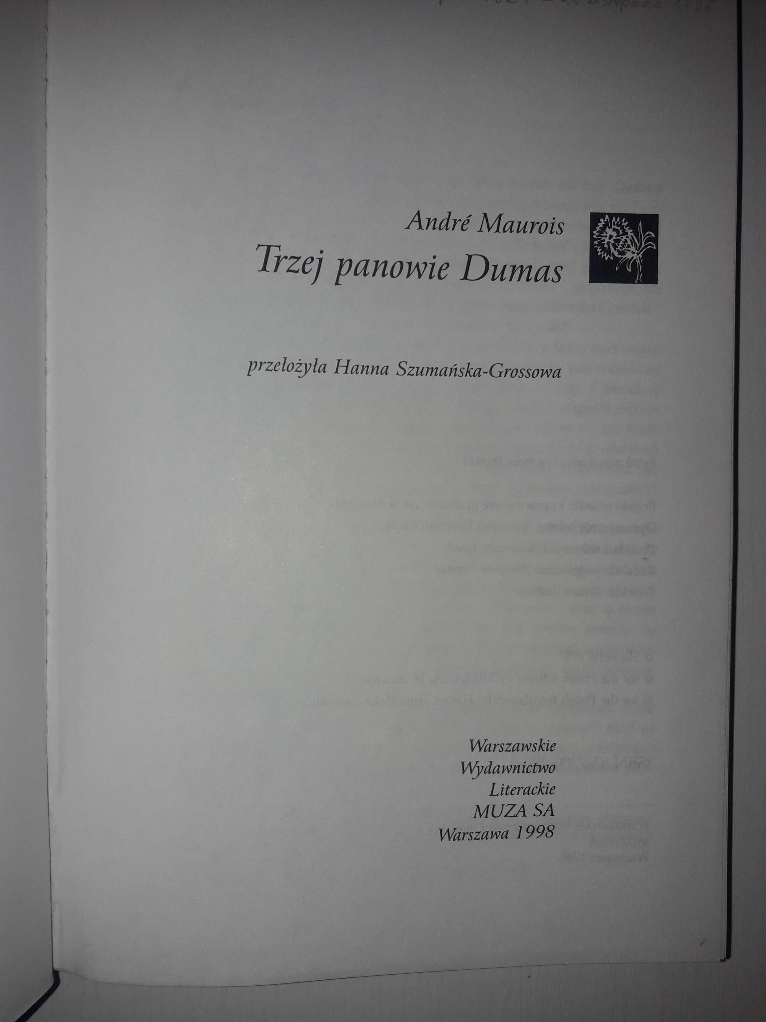 Trzej Panowie Dumas - Maurois André