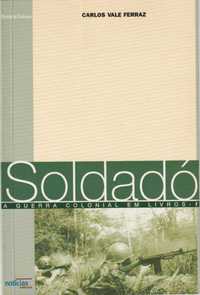 Soldadó (1ª ed.)-Carlos Vale Ferraz