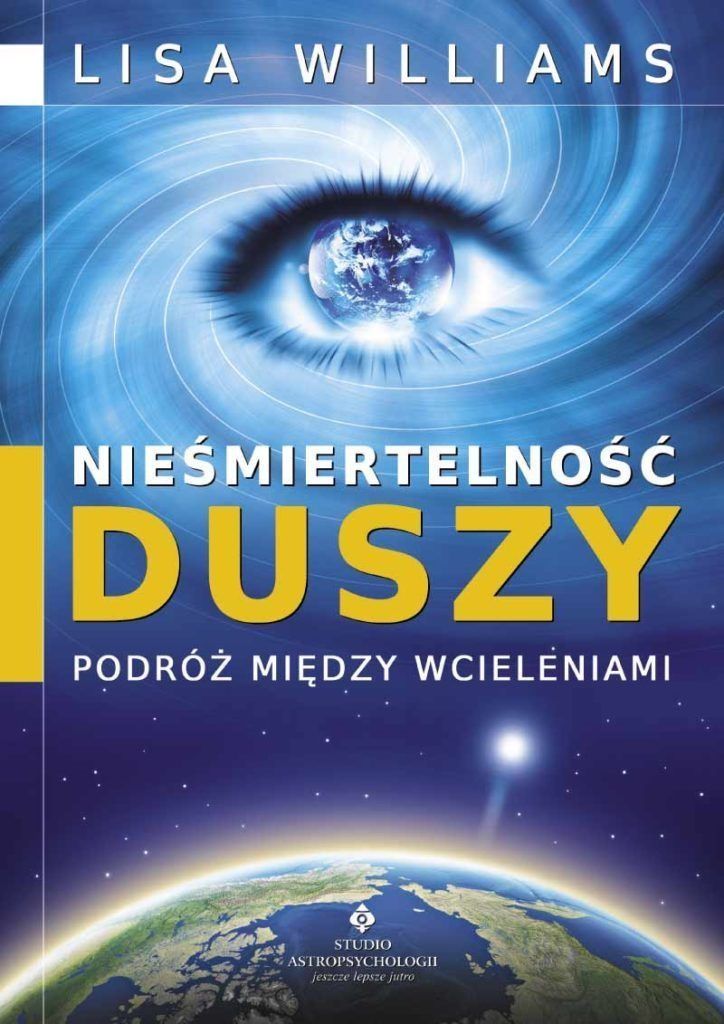 Nieśmiertelność duszy. Lisa Williams