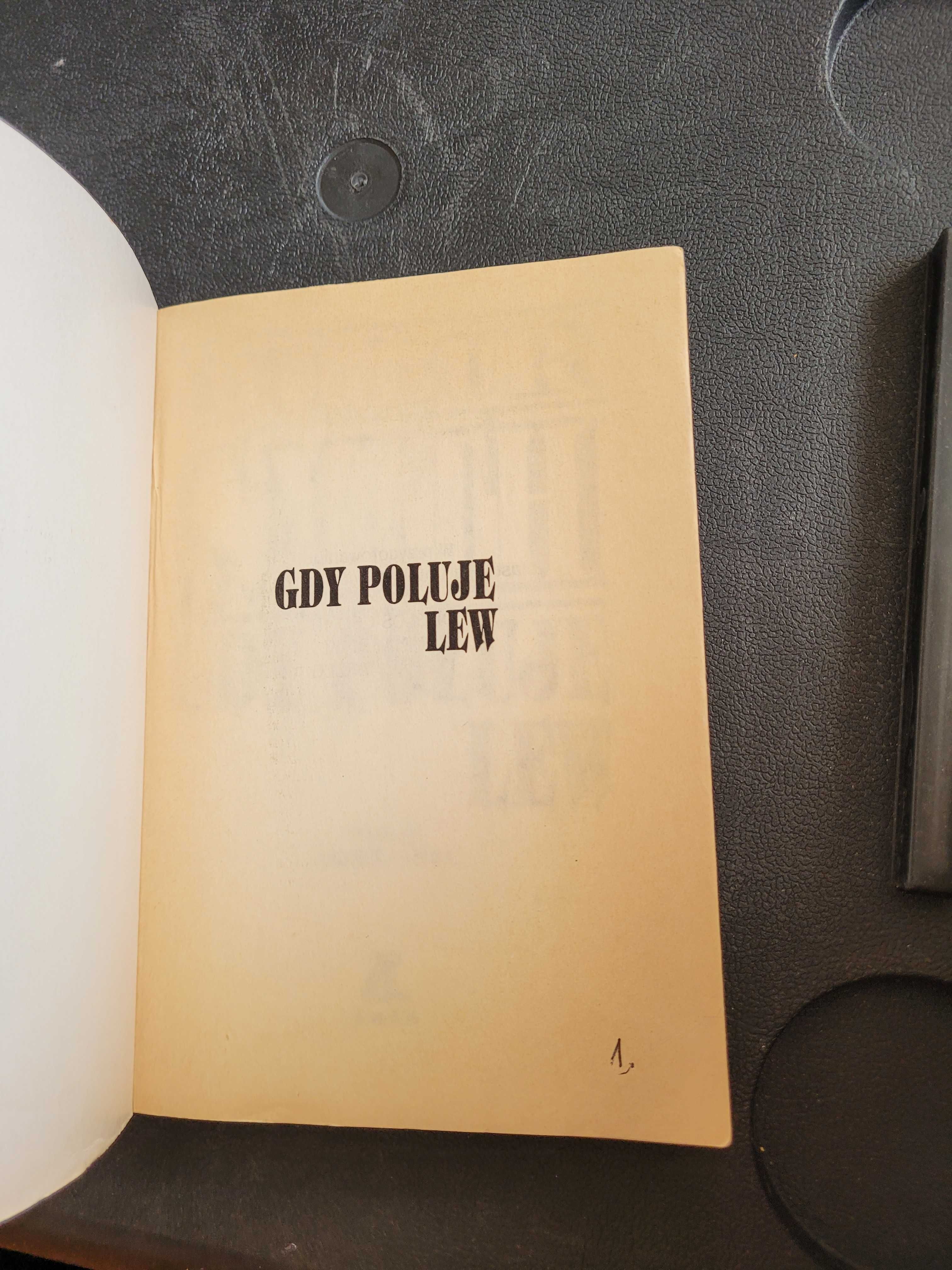 Gdy poluje lew - Wilbur SMITH