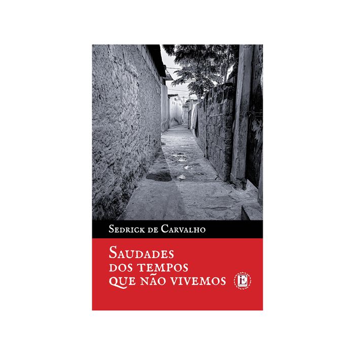 Saudades dos Tempos Que Não Vivemos