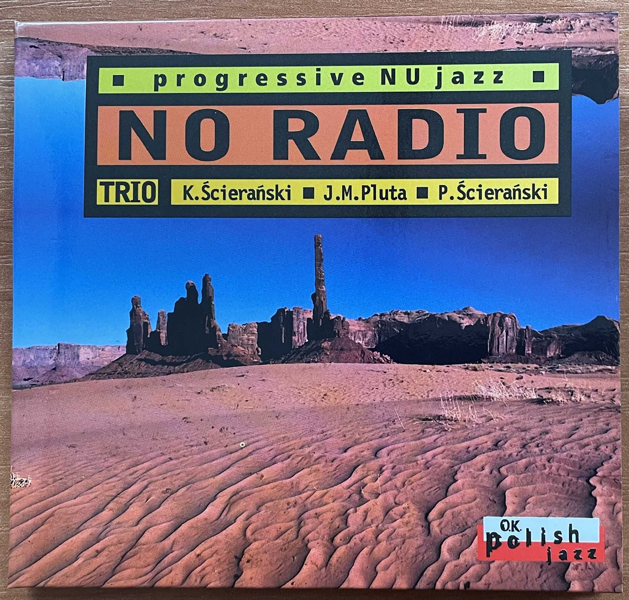 Krzysztof Ścierański Trio - No Radio CD