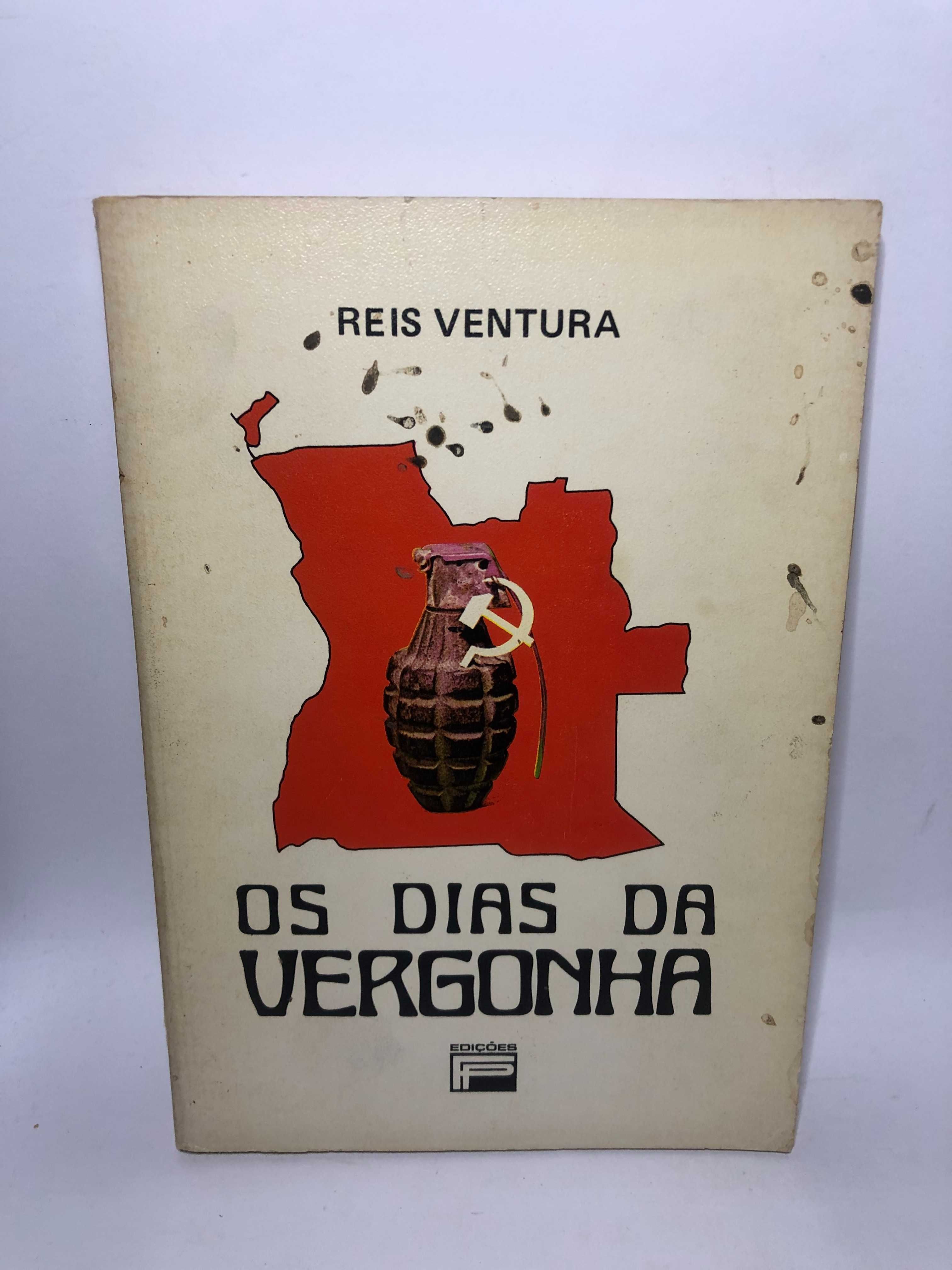 Os Dias Da Vergonha - Reis Ventura