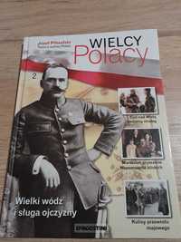 Wielcy Polacy- Józef Piłsudski- książka