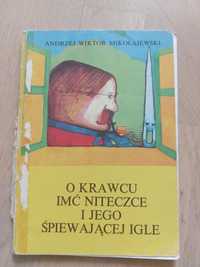 O krawcu imć niteczce i jego śpiewającej igle, A.W. Mikołajewski