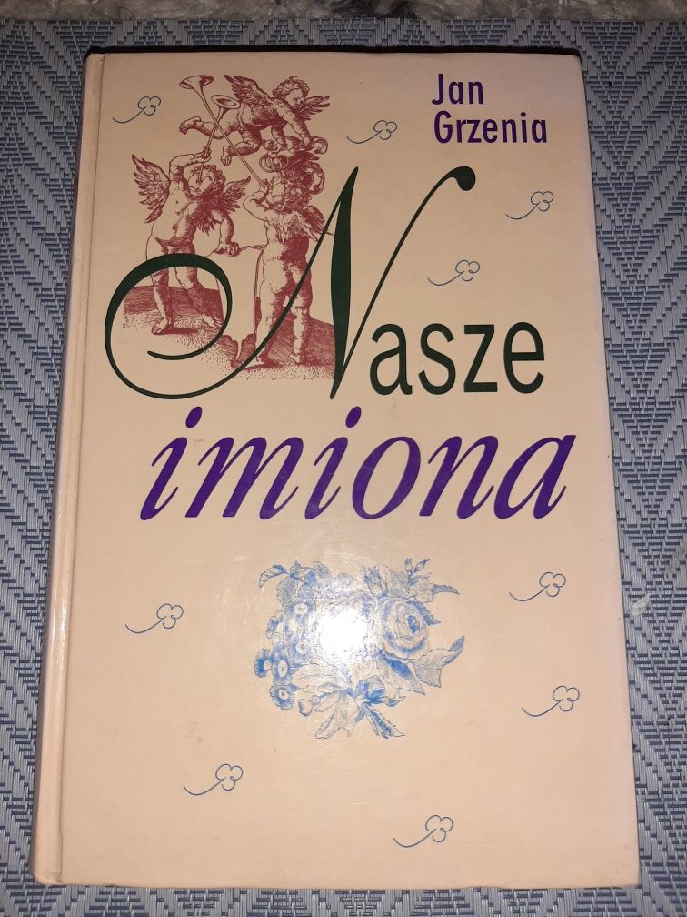 J. Grzenia, Nasze Imiona (LSDP4)