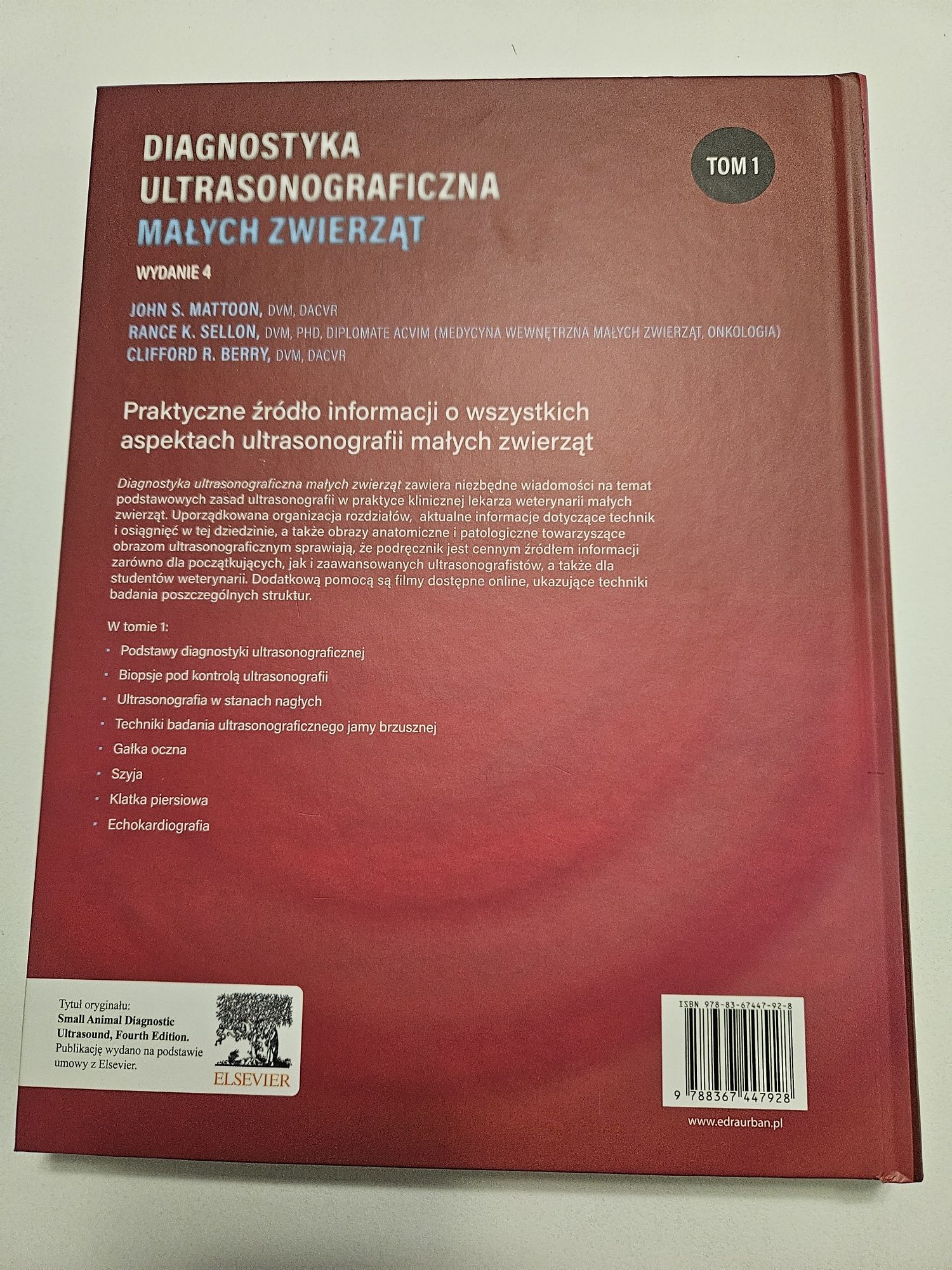 Diagnostyka ultrasonograficzna małych zwierząt,  tom 1, wydanie 4.