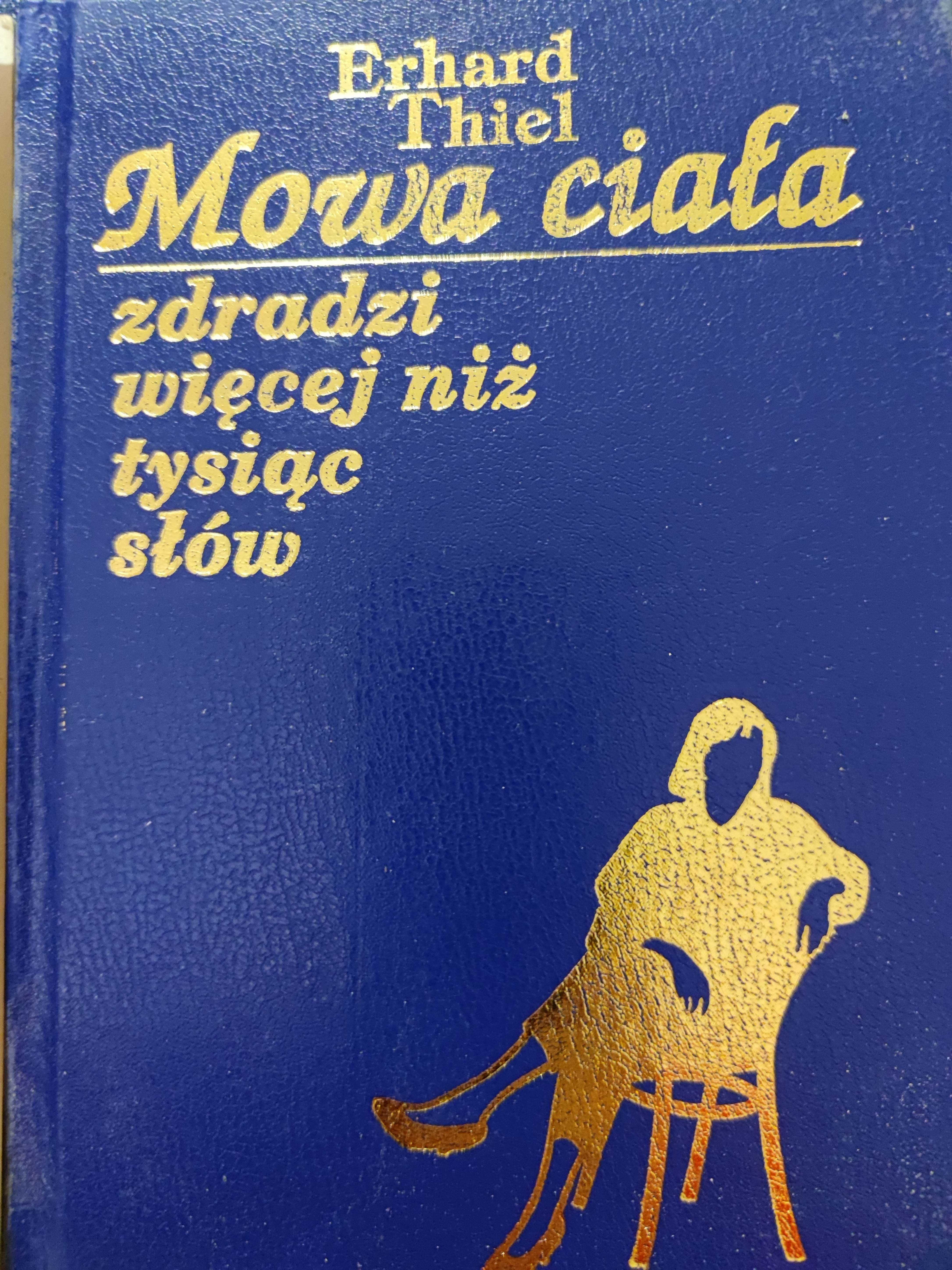 Mowa ciała Antoni Benedikt oraz Mowa ciała Erhard Thiel