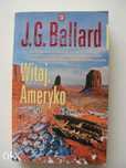 Witaj Ameryko - J.G. Ballard