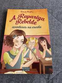 Livro 1 da coleção: A Rapariga Rebelde