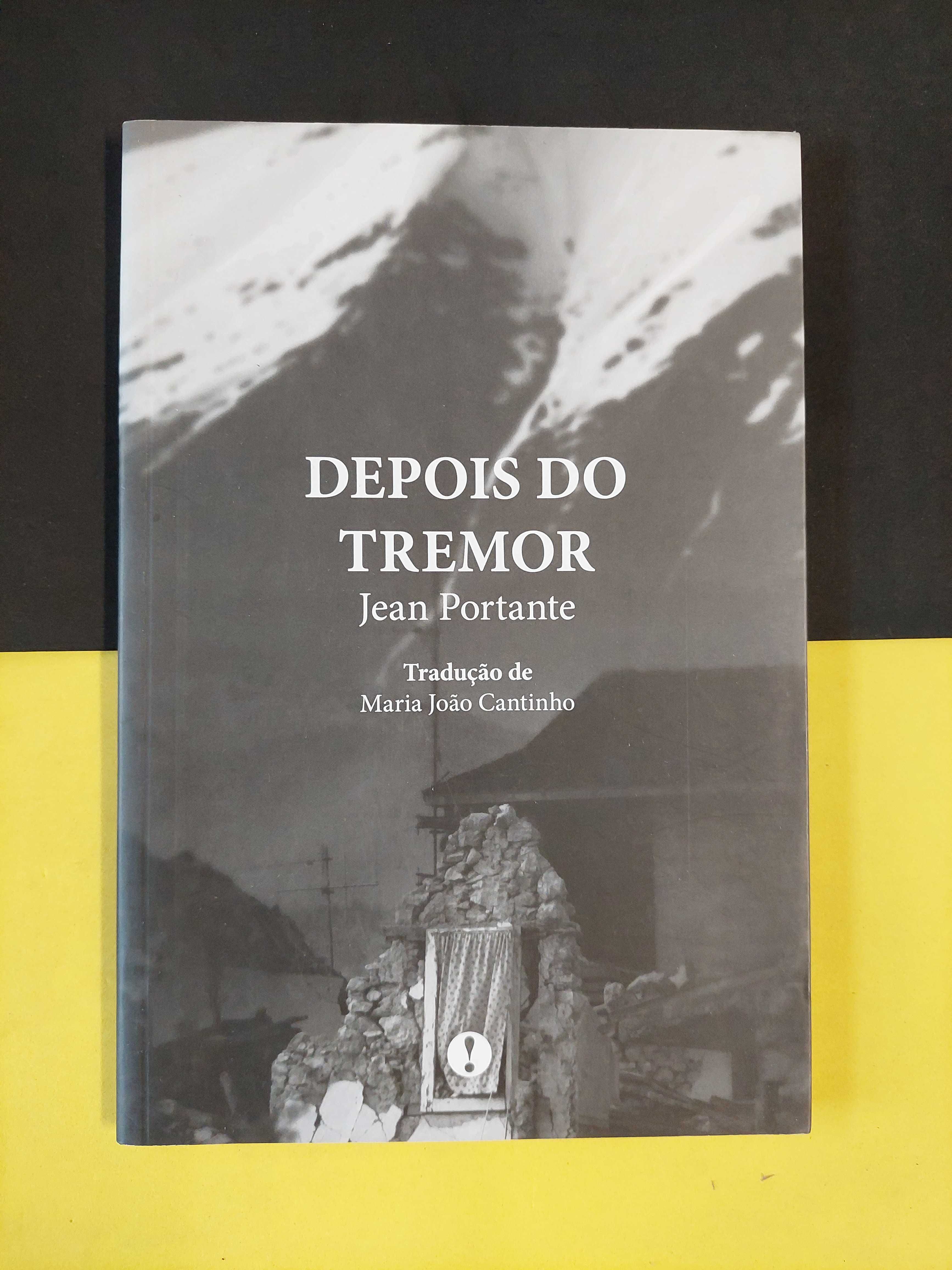 Jean Portante - Depois do tremor