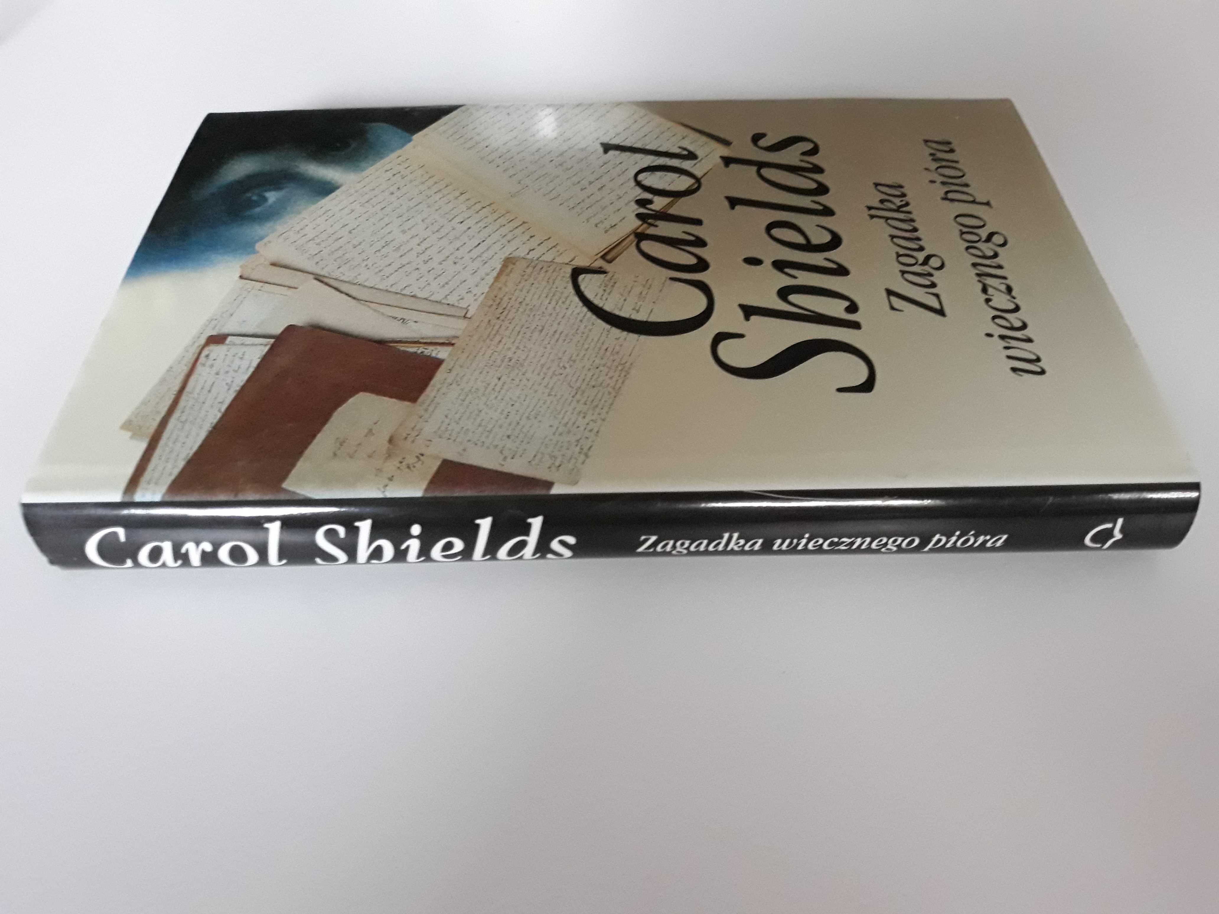 Carol Shields "Zagadka wiecznego pióra"
