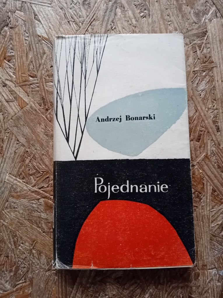 Andrzej Bonarski Pojednanie