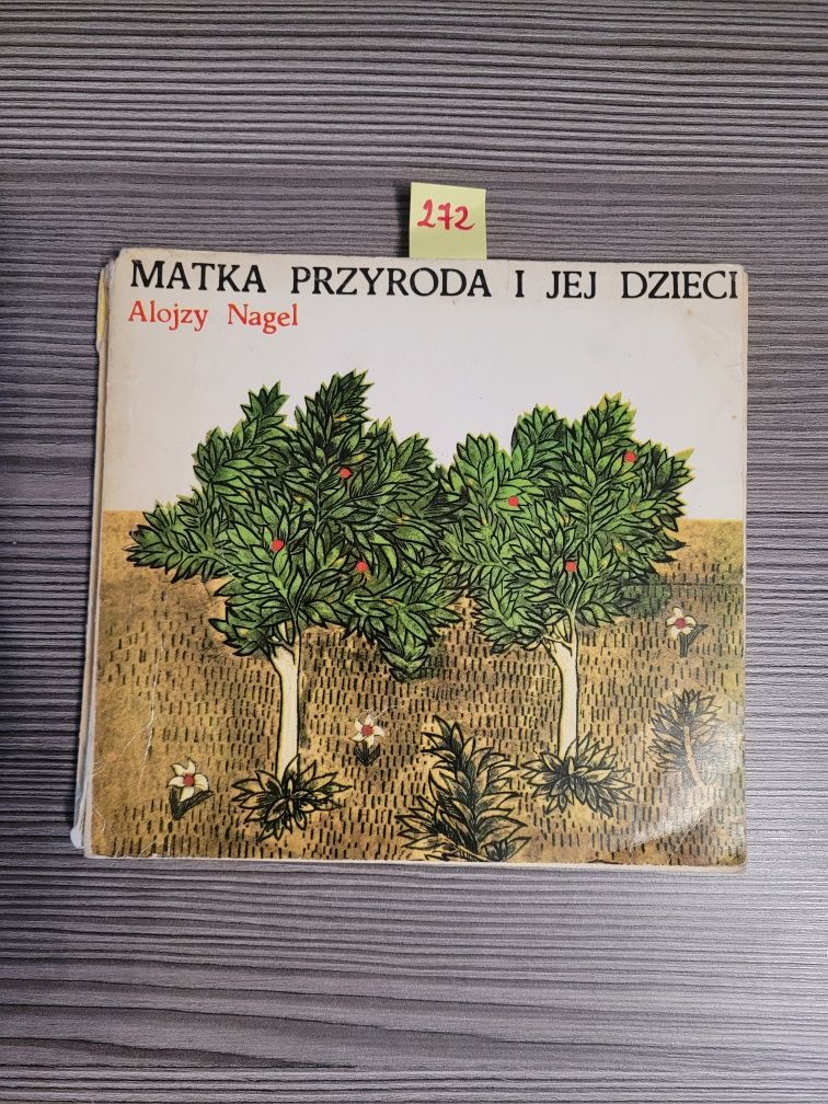 272. "Matka przyroda i jej dzieci" Alojzy Nagel