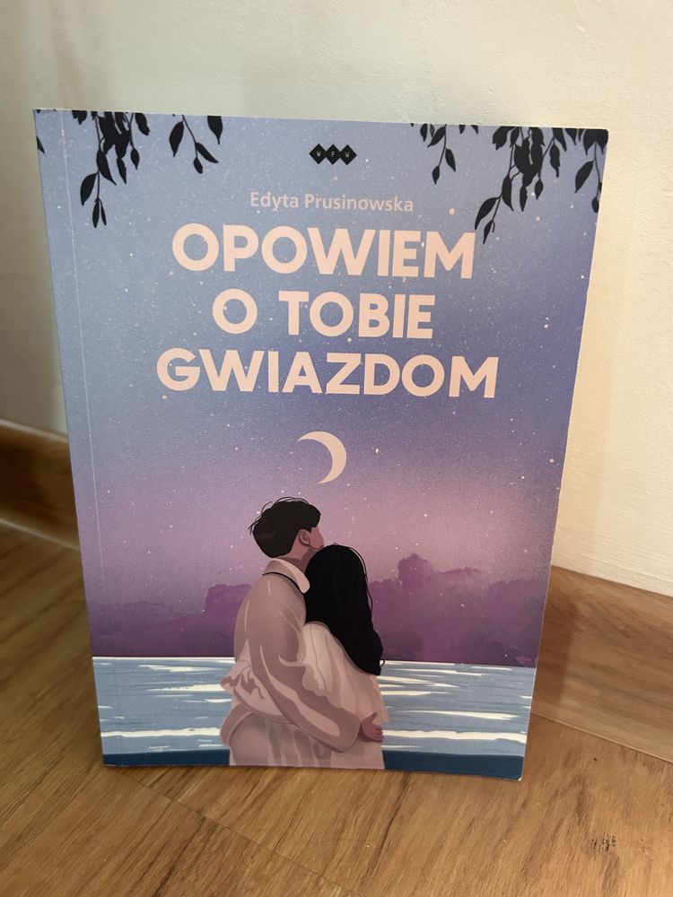 Opowiem o tobie gwiazdom - Edyta Prusinowska