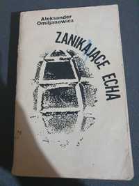 Książka Znikajace Echa A. Omiljanowicz