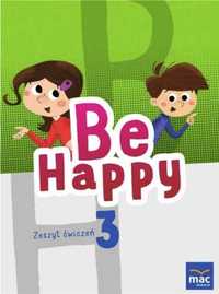 Be Happy! 3 Zeszyt ćwiczeń - Katarzyna Kozłowska