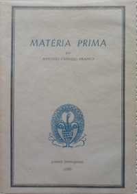 Matéria Prima, António Cândido Franco