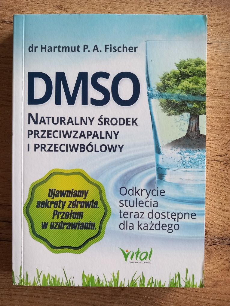 Książka "DMSO, naturalny środek przeciwzapalny i przeciwbólowy"