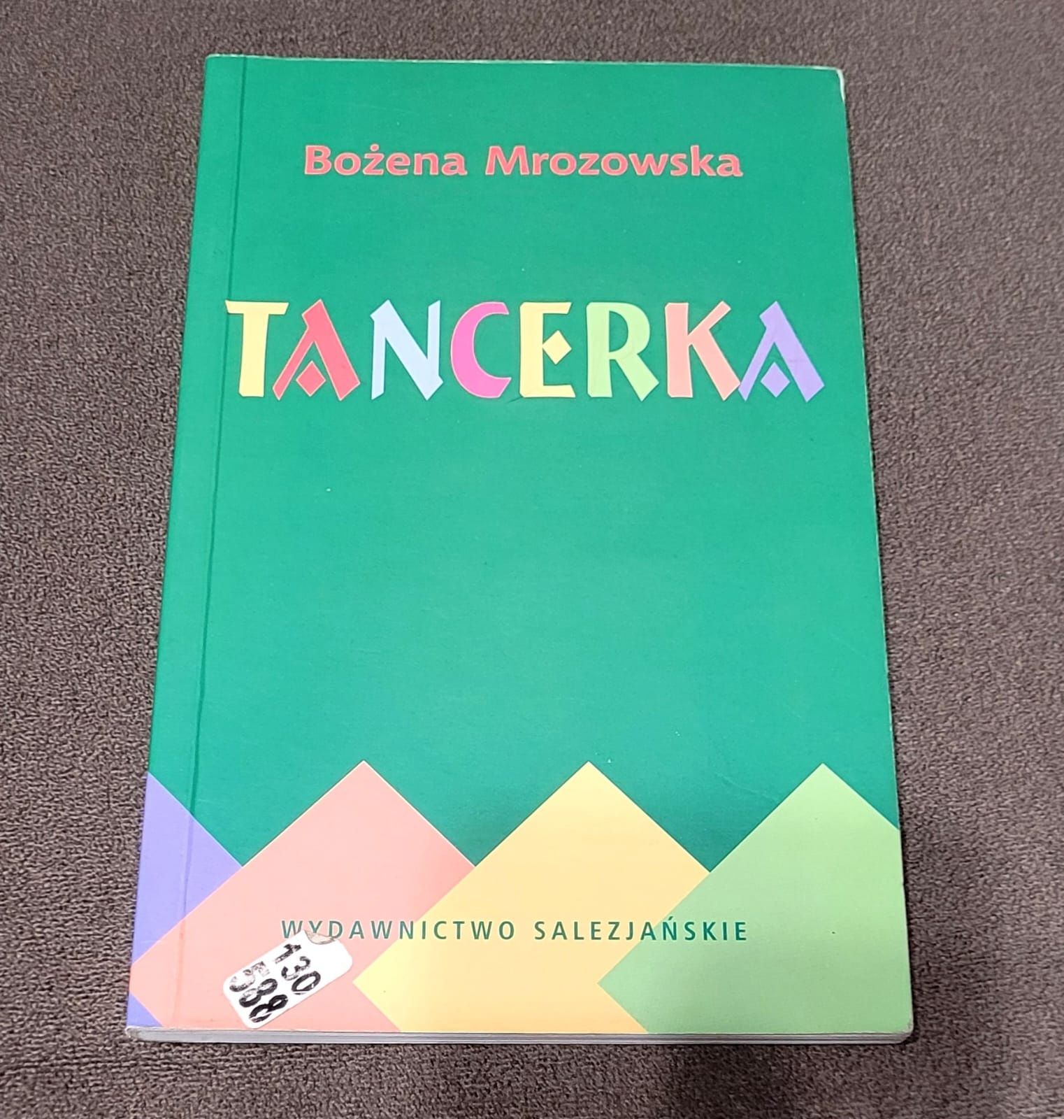 Książka " Tancerka " B. Mrozowska