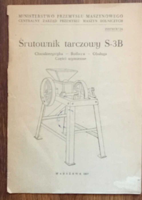 Oryginalna instrukcja śrutownik tarczowy S-3B