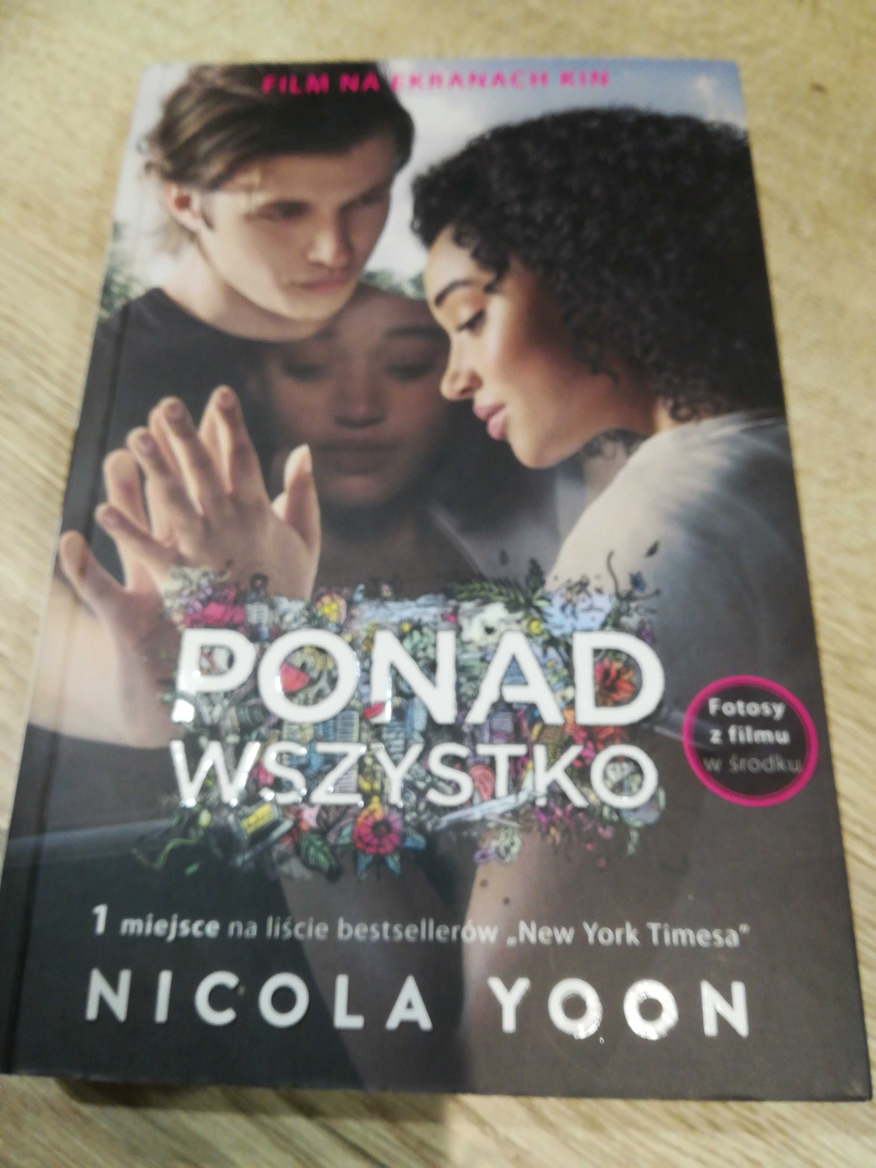 Yoon Nicola.,, Ponad wszystko,,