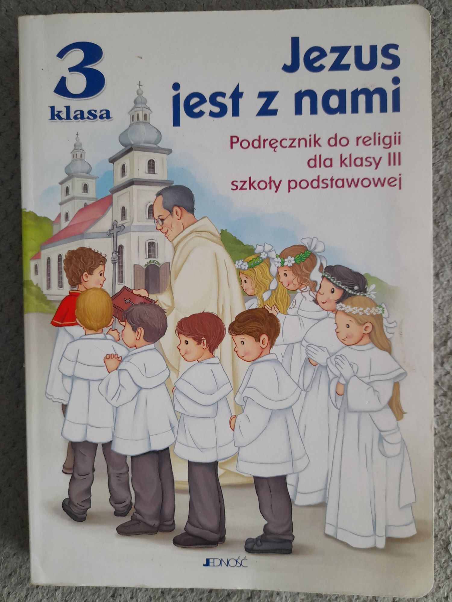 Książka do religii 3kl. Jezus jest z nami wyd. Jedność