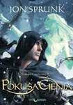 Pokusa Cienia. Trylogia Cienia. Tom 2 Jon Sprunk