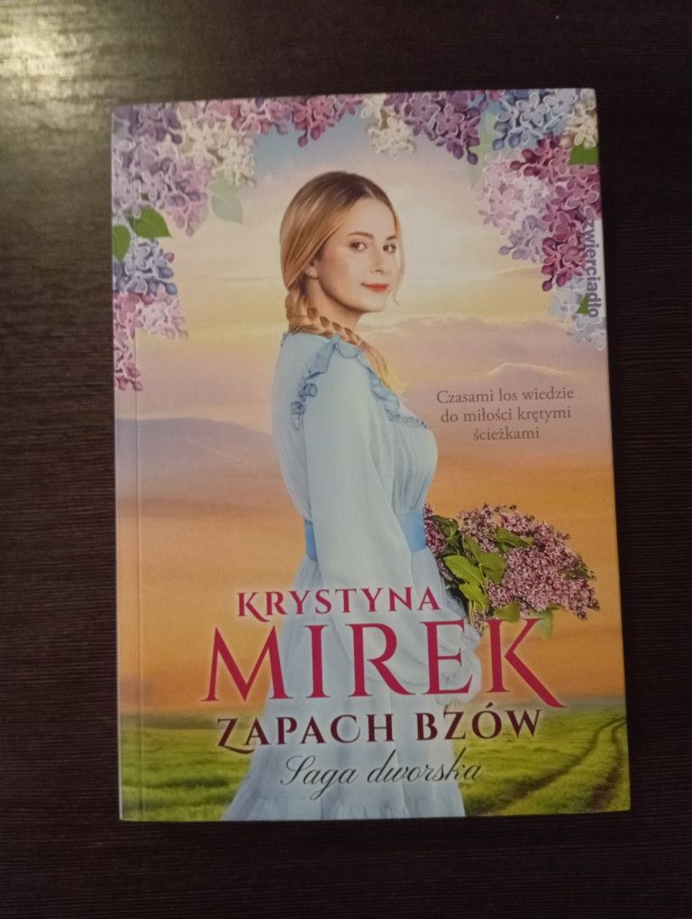 "Zapach bzów. Saga dworska"