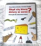 Książka Skąd się biorą dziury w serze? bdb