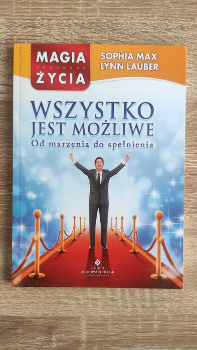 Wszystko jest możliwe. Od marzenia do spełnienia - Sauber, Max