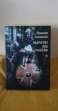 Drapieżny ród Piastów Sławomir Leśniewski