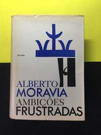 Alberto Moravia - Ambições Frustradas