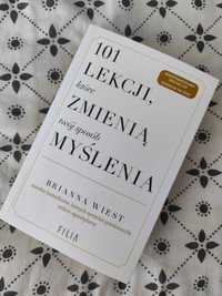 Książka 101 lekcji, które zmienią twój sposób myślenia Brianna Wiest