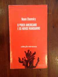 Noam Chomsky - O poder Americano e os novos mandarins