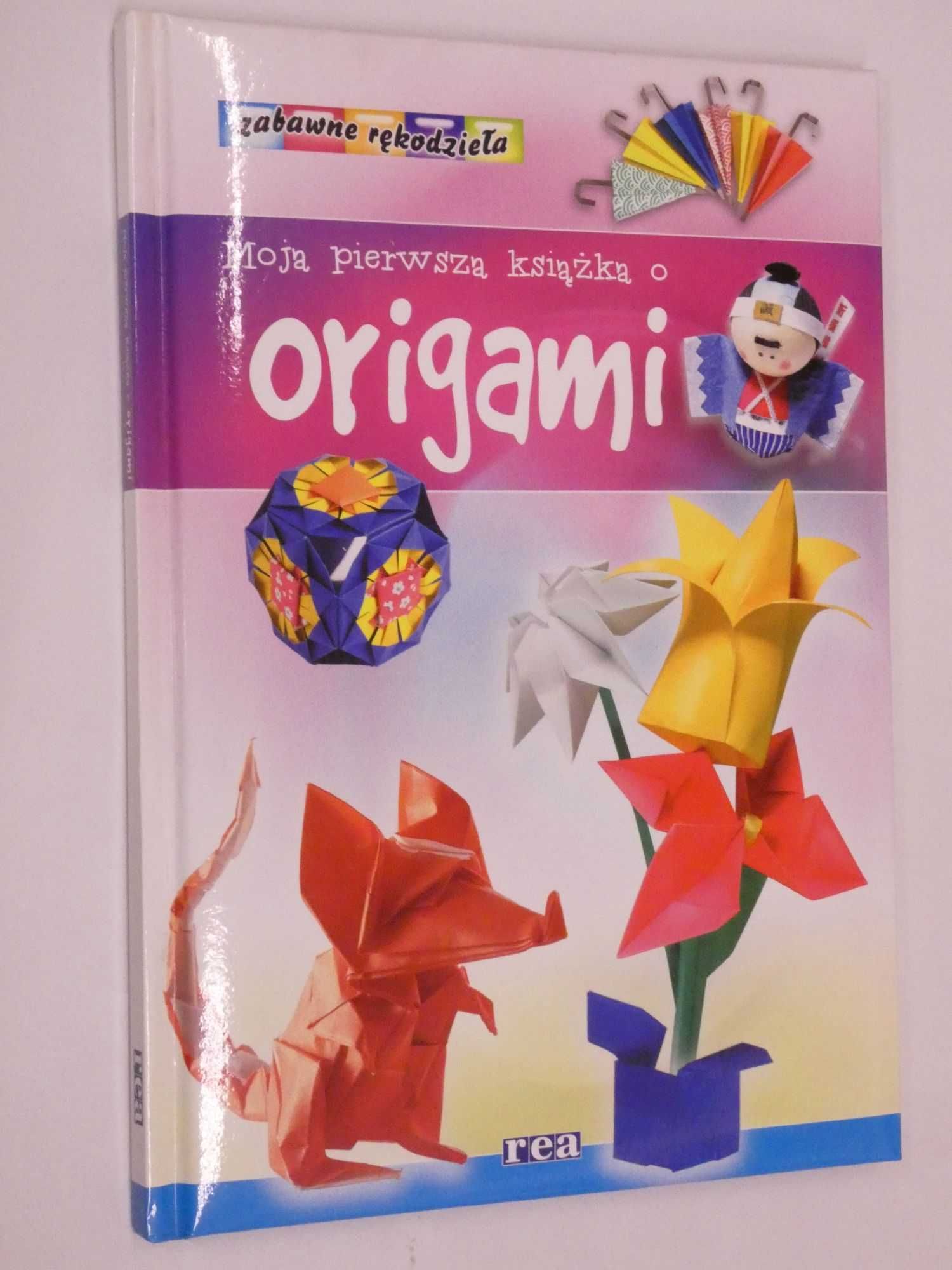 Moja pierwsza książka o origami