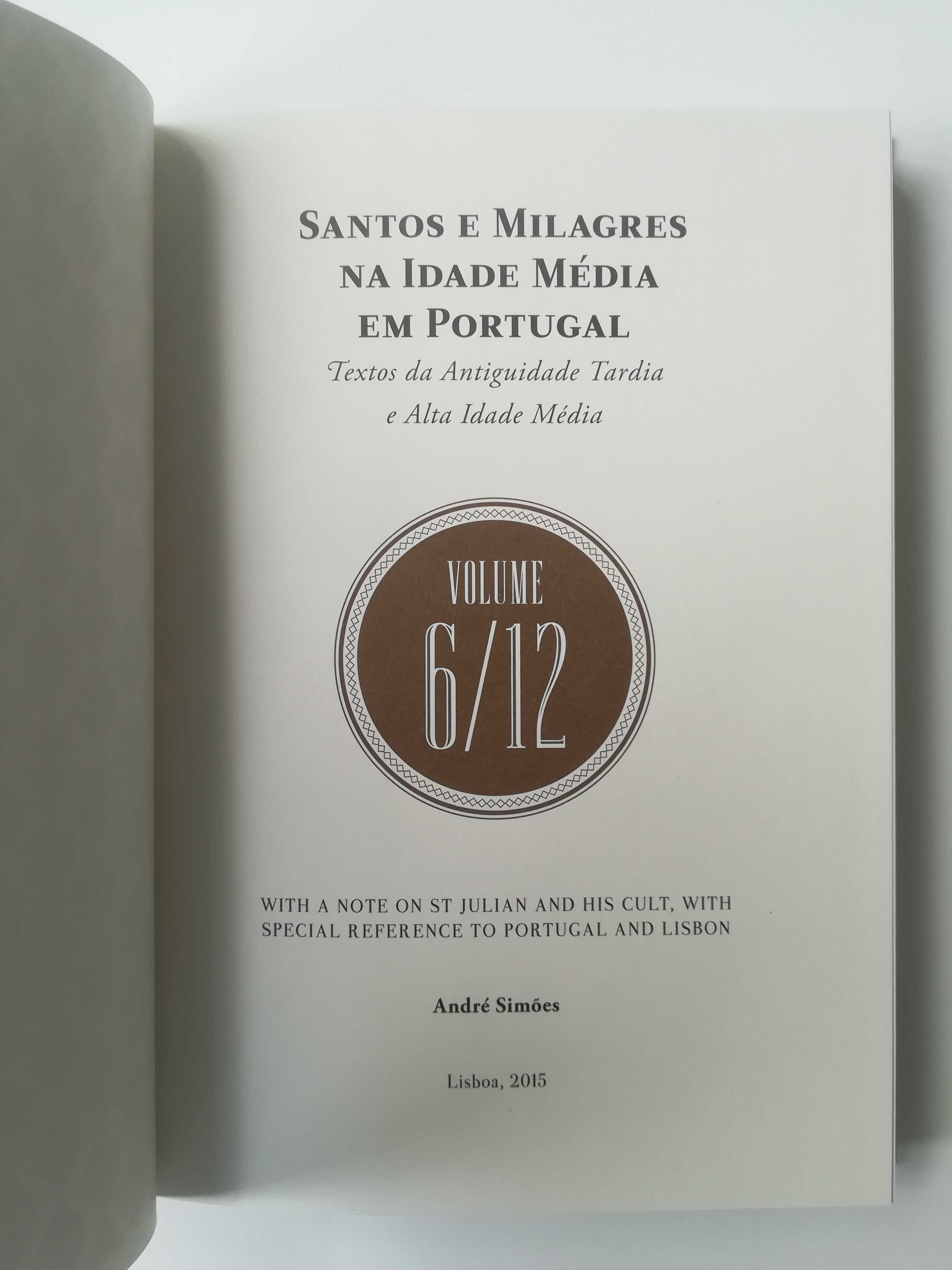 São Julião - Santos e Milagres na Idade Média em Portugal - vol. 6