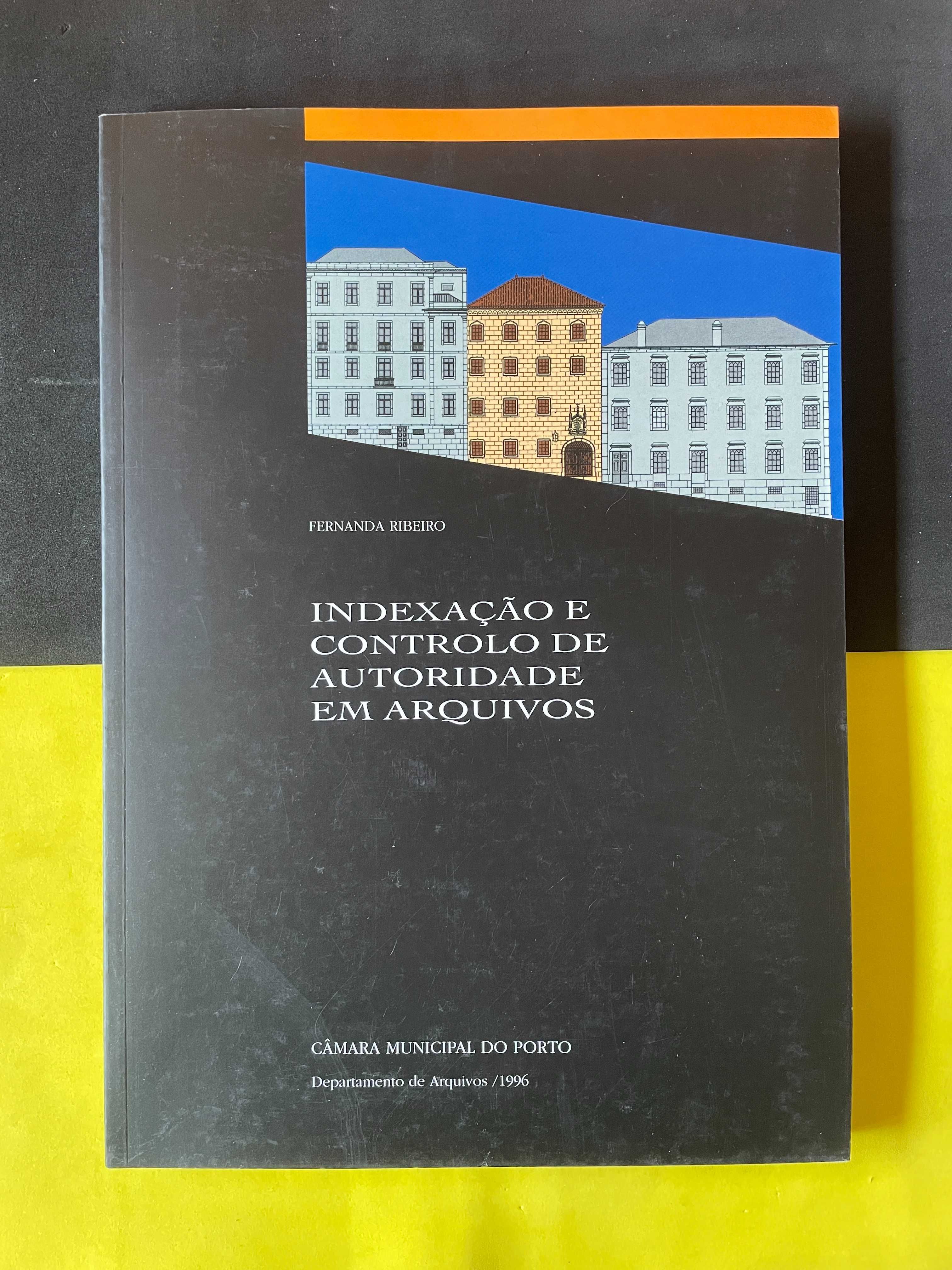 Fernanda Ribeiro - Indexação e Controlo de Autoridade em Arquivos