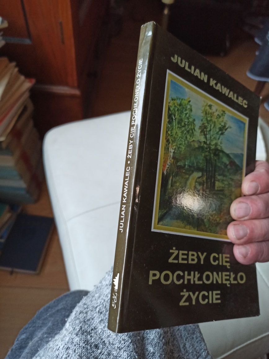 Kawalec żeby cię pochłonęło życie